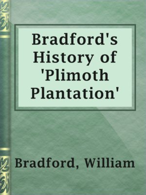 cover image of Bradford's History of 'Plimoth Plantation'